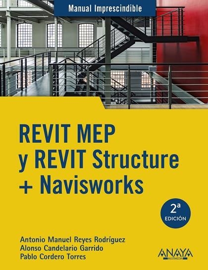 REVIT MEP Y REVIT STRUCTURE + NAVISWORKS | 9788441540583 | VVAA