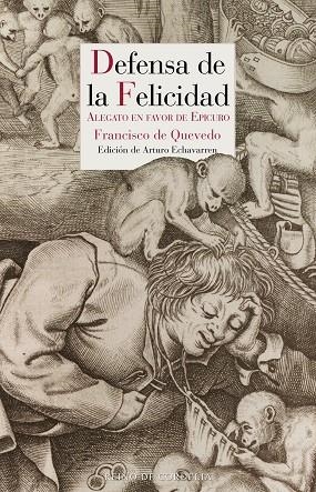 DEFENSA DE LA FELICIDAD | 9788418141324 | FRANCISCO DE QUEVEDO