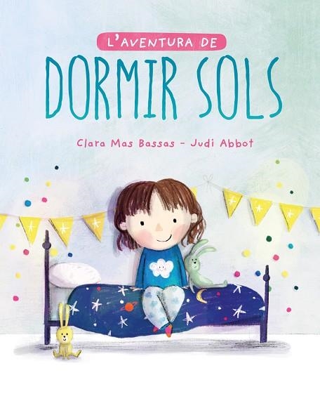 L'aventura de dormir sols | 9788418538216 | CLARA MAS BASSAS