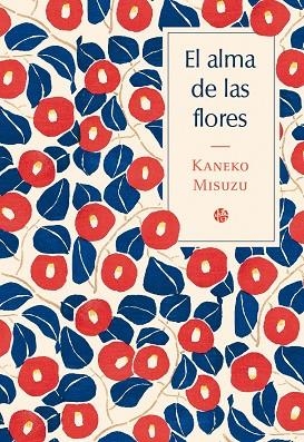 EL ALMA DE LAS FLORES | 9788417419226 | KANEKO MISUZU