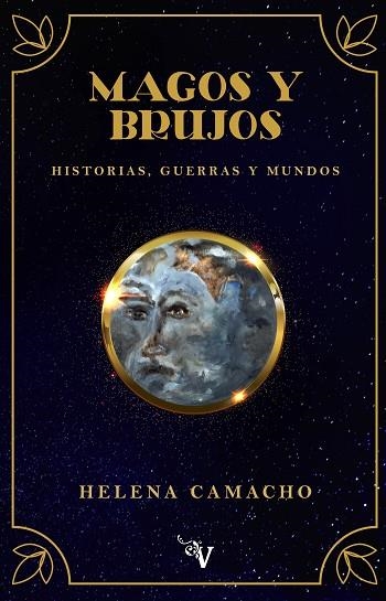 MAGOS Y BRUJOS | 9788418082733 | HELENA CAMACHO CELDRAN