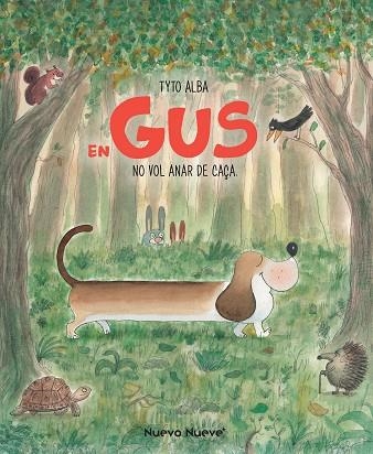 En Gus no vol anar de caça | 9788417989552 | TYTO ALBA