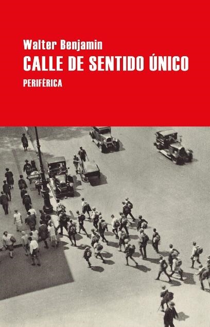 Calle de sentido único | 9788418264771 | WALTER BENJAMIN