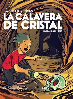 La calavera de cristal | 9786077781189 | JUAN VILLORO