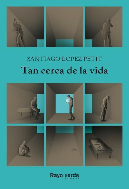 TAN CERCA DE LA VIDA | 9788417925468 | SANTIAGO LOPEZ PETIT