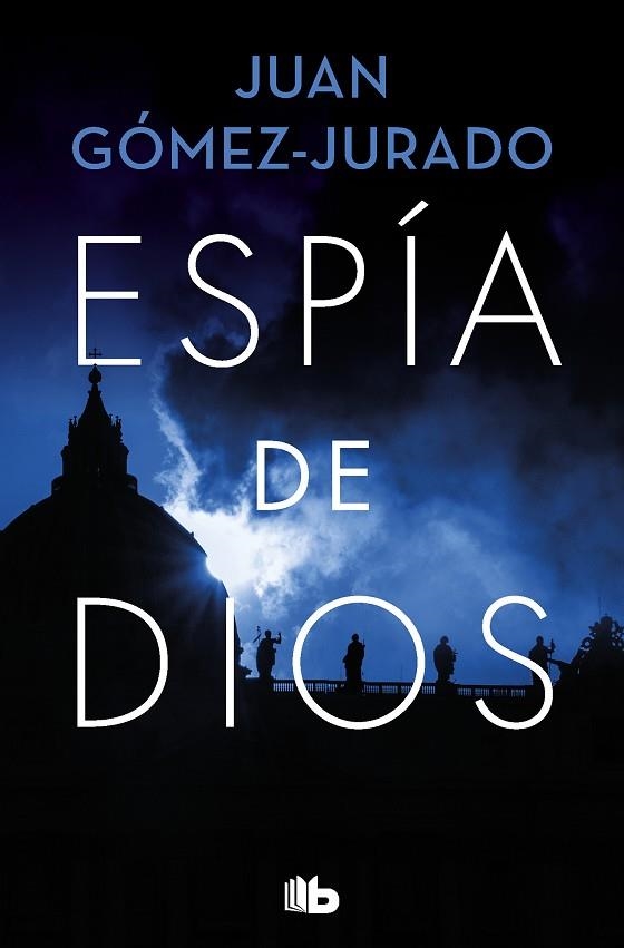 ESPIA DE DIOS | 9788413142630 | JUAN GOMEZ-JURADO