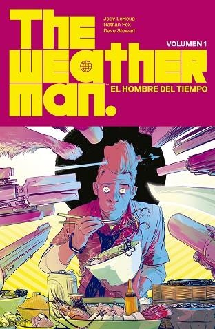 THE WEATHERMAN 01 | 9788467943252 | JODY LEHEUP & NATHAN FOX & DAVE STEWART