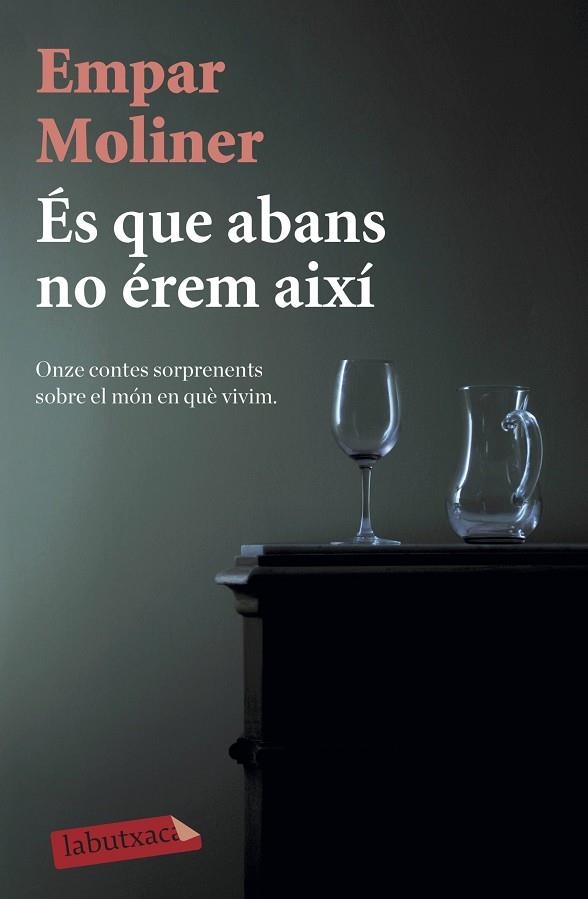 És que abans no érem així | 9788418572135 | Empar Moliner