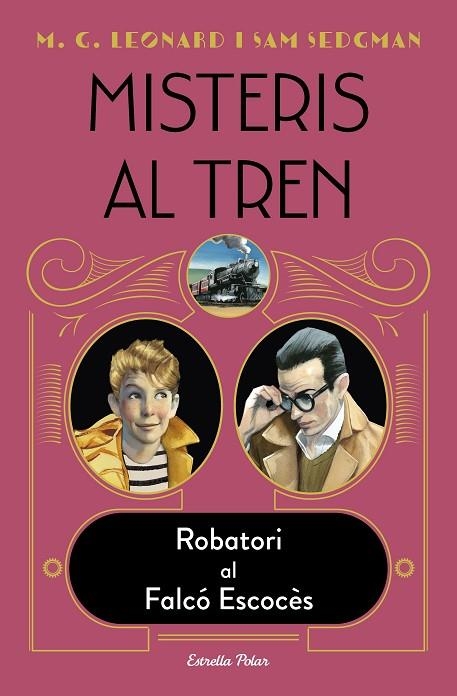 Misteris al tren 01 Robatori al Falcó Escocès | 9788418443572 | M.G. Leonard