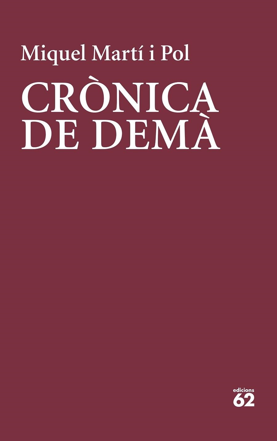 Crònica de demà | 9788429779219 | Miquel Martí i Pol