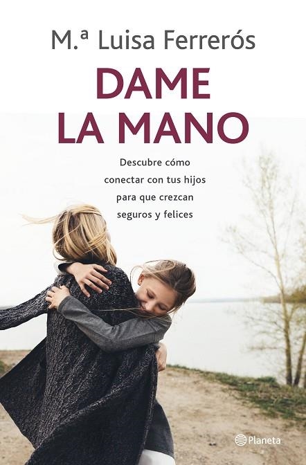 Dame la mano | 9788408237792 | María Luisa Ferrerós