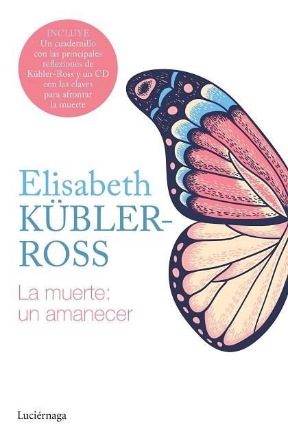 La muerte un amanecer + CD | 9788418015564 | Elisabeth Kübler-Ross