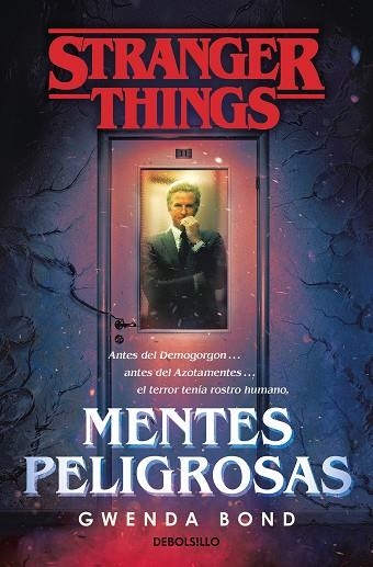 STRANGER THINGS MENTES PELIGROSAS | 9788466355384 | GWENDA BOND