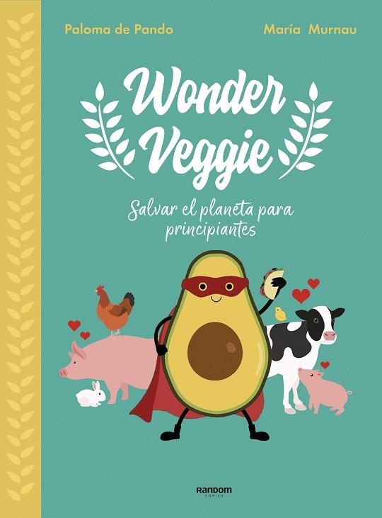 WONDER VEGGIE | 9788417247850 | PALOMA DE PANDO & MARIA MURNAU