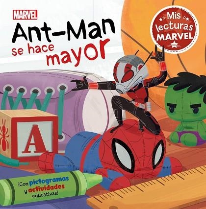 MARVEL GROW UP ANT-MAN SE HACE MAYOR | 9788418039027 | MARVEL