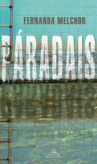 PARADAIS | 9788439737711 | FERNANDA MELCHOR