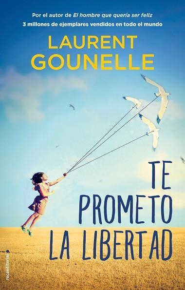 TE PROMETO LA LIBERTAD | 9788417805746 | LAURENT GOUNELLE