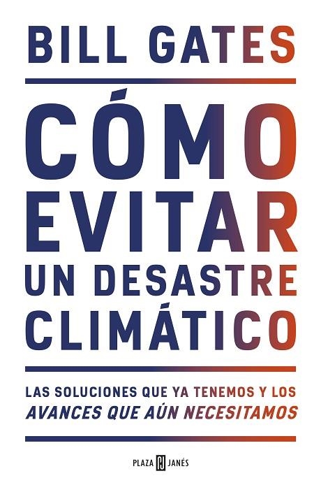 COMO EVITAR UN DESASTRE CLIMATICO | 9788401025167 | BILL GATES