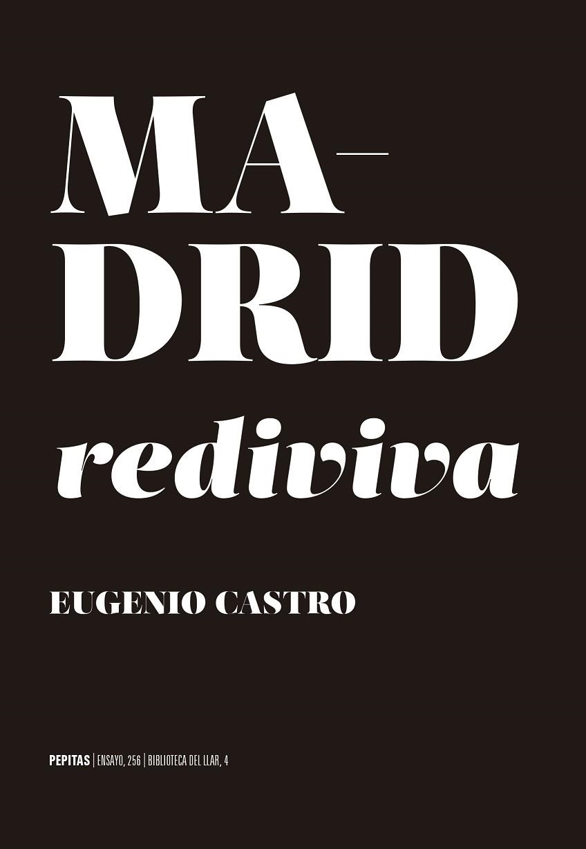 Madrid rediviva | 9788417386856 | Eugenio Castro