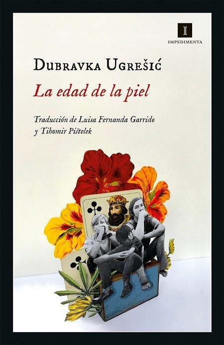 LA EDAD DE LA PIEL | 9788417553890 | UGRESIC DUBRAVKA