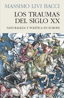 LOS TRAUMAS DEL SIGLO XX | 9788412138382 | MASSIMO LIVI BACCI