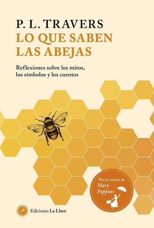 LO QUE SABEN LAS ABEJAS | 9788416145829 | P.L. TRAVERS