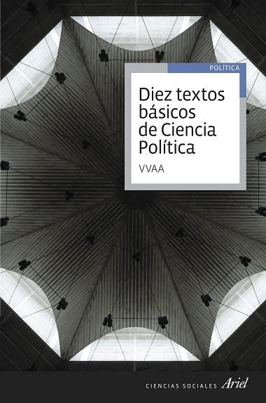 DIEZ TEXTOS BÁSICOS DE CIENCIA POLÍTICA | 9788434418530 | VVAA