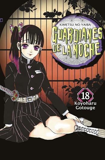 GUARDIANES DE LA NOCHE 18 | 9788467943665 | KOYOHARU GOTOUGE