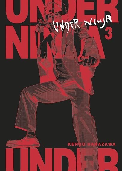 UNDER NINJA 03 | 9788467944150 | KENGO HANAZAWA