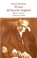 EL ARTE DE HACERSE RESPETAR | 9788497167819 | ARTHUR SCHOPENHAUER