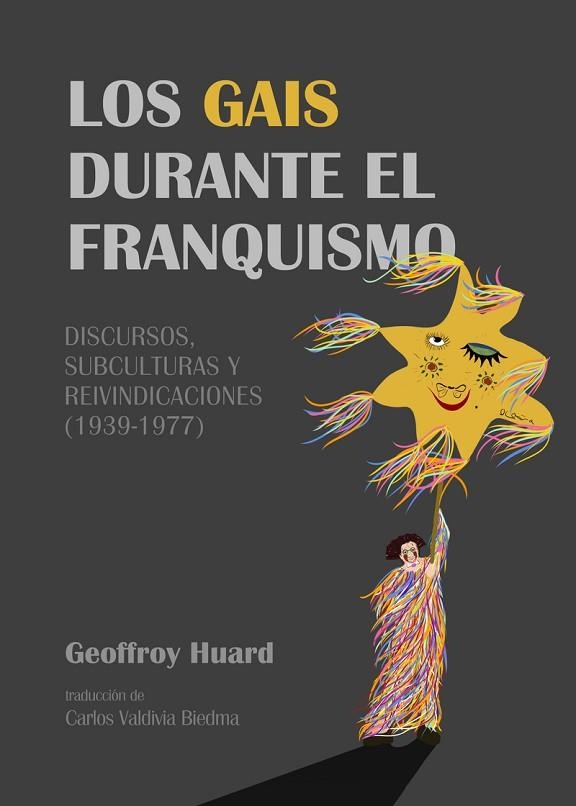 Los gais durante el franquismo | 9788418501173 | HUARD & VALDIVIA