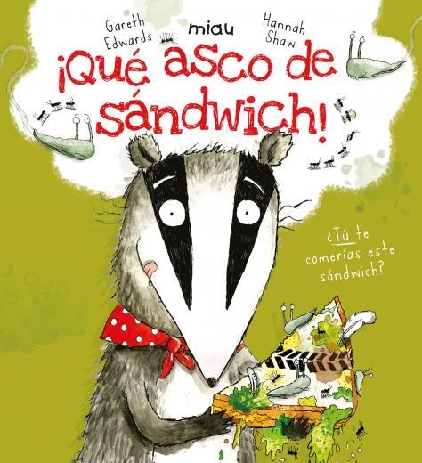 Qué asco de sandwich! | 9788415116899 | EDWARDS & SHAW