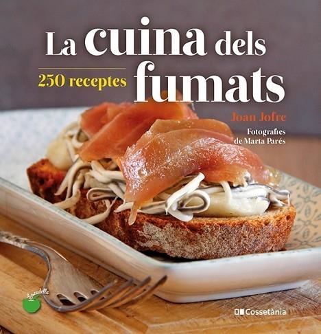 LA CUINA DELS FUMATS | 9788413560212 | JOAN JOFRE & MARTA PARES