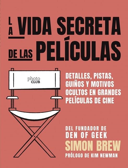 LA VIDA SECRETA DE LAS PELÍCULAS | 9788441542693 | SIMON BREW