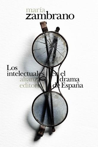 LOS INTELECTUALES EN EL DRAMA DE ESPAÑA | 9788413620671 | MARIA ZAMBRANO