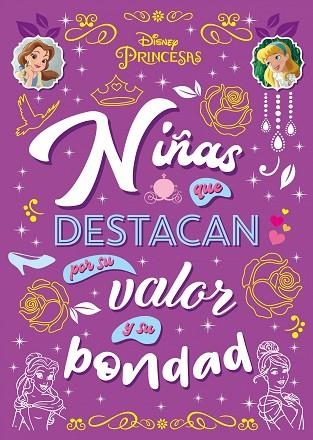 PRINCESAS NIÑAS QUE DESTACAN POR SU VALOR Y SU BONDAD | 9788418335198 | DISNEY