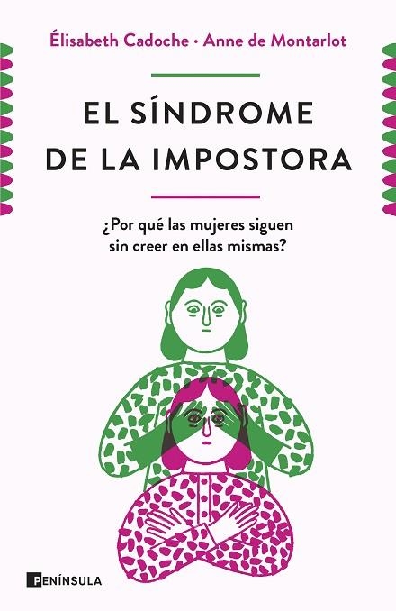 EL SÍNDROME DE LA IMPOSTORA | 9788499429670 | ELISABETH CADOCHE  & ANNE DE MONTARLOT