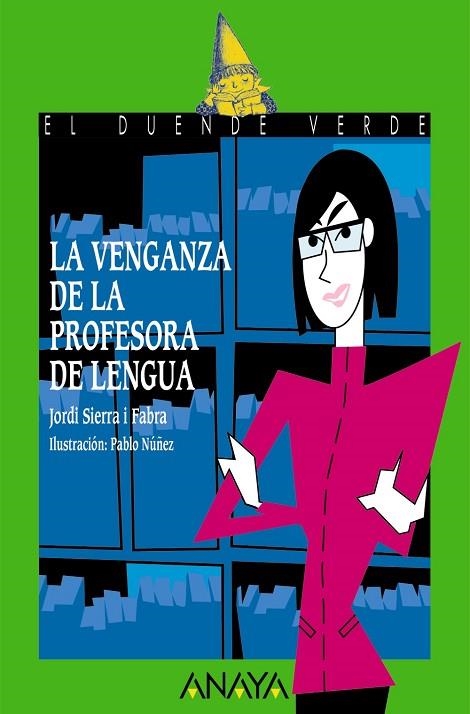 LA VENGANZA DE LA PROFESORA DE LENGUA | 9788469885727 | JORDI SIERRA I FABRA