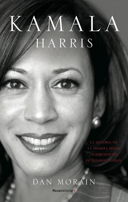 KAMALA HARRIS | 9788418557255 | DAN MORAIN