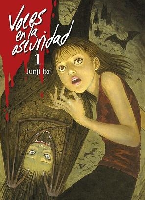 Voces en la oscuridad 01 | 9788416188253 | JUNJI ITO