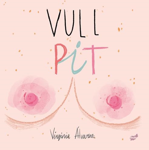 Vull pit | 9788416817900 | Virginia Alvarez