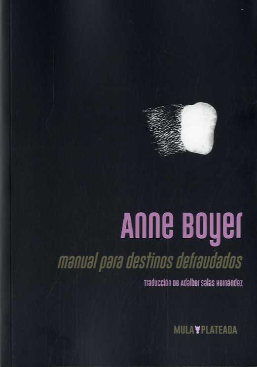 Manual para destinos defraudados | 9788412138085 | Anne Boyer