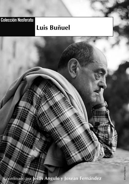 LUIS BUÑUEL | 9788412299809 | ANGULO & FERNANDEZ