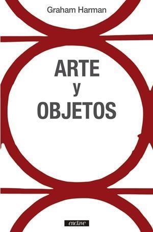 Arte y objetos | 9788412218213 | GRAHAM HARMAN