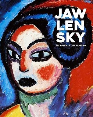 JAWLENSKY | 9788498447644 | ANGELIKA AFFENTRANGER-KIRCHRATH