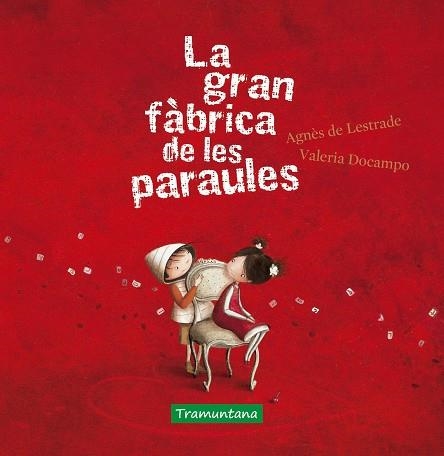 La gran fàbrica de les paraules | 9788417303891 | AGNES DE LESTRADE