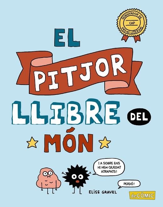 EL PITJOR LLIBRE DEL MÓN | 9788448952730 | ELISE GRAVEL