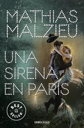 UNA SIRENA EN PARIS | 9788466354875 | MATHIAS MALZIEU