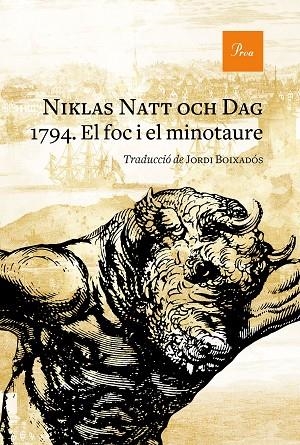 1794 EL FOC I EL MINOTAURE | 9788475888774 | NIKLAS NATT OCH DAG