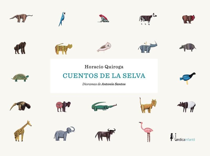 Cuentos de la selva | 9788418451539 | HORACIO QUIROGA